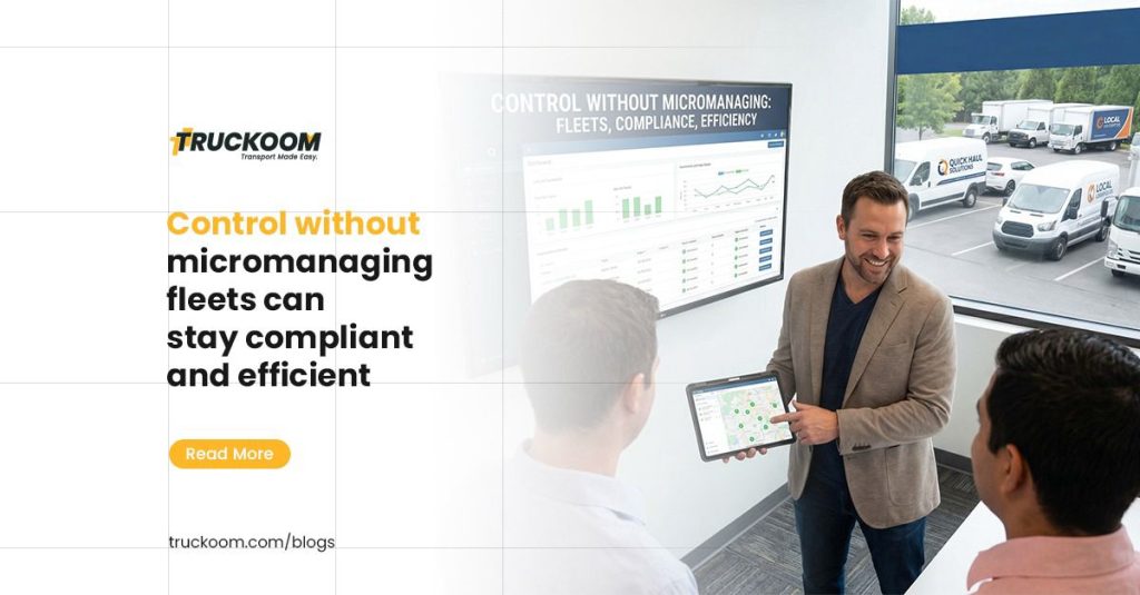 Control Without Micromanaging: Fleet Compliance for SMBs